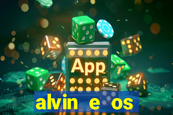 alvin e os esquilos 3 filme completo dublado download